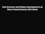 [PDF Download] Data Structures and Software Development in an Object Oriented Domain Eiffel