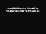 [PDF Download] Geox BERNIE3 Sneaker (Little Kid/Big Kid)Navy/Silver30 EU (12 M US Little Kid)