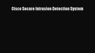 [PDF Download] Cisco Secure Intrusion Detection System [PDF] Full Ebook