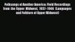 (PDF Download) Folksongs of Another America: Field Recordings from the Upper Midwest 1937–1946