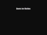 (PDF Download) Duets for Violins Read Online