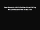 [PDF Download] Geox Robybgirl ABX2 (Toddler/Little Kid/Big Kid)Violet36 EU (4 M US Big Kid)