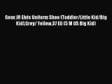 [PDF Download] Geox JR Elvis Uniform Shoe (Toddler/Little Kid/Big Kid)Grey/ Yellow37 EU (5