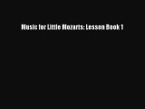 (PDF Download) Music for Little Mozarts: Lesson Book 1 PDF