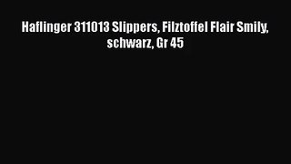 [PDF Download] Haflinger 311013 Slippers Filztoffel Flair Smily schwarz Gr 45 [Download] Full