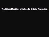 [PDF Download] Traditional Textiles of India - An Artistic Evaluation [Read] Online