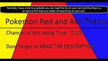 Pokemon Theory 2. Red and Ash.