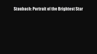 [PDF Download] Staubach: Portrait of the Brightest Star [Read] Full Ebook