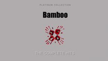 Bamboo - Platinum Hits Collection - (Non-Stop Music)
