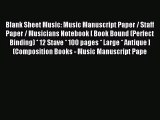 (PDF Download) Blank Sheet Music: Music Manuscript Paper / Staff Paper / Musicians Notebook