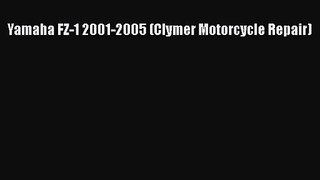 [PDF Download] Yamaha FZ-1 2001-2005 (Clymer Motorcycle Repair) [PDF] Full Ebook