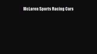 [PDF Download] McLaren Sports Racing Cars [PDF] Online