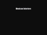 Mexican Interiors Free Download Book