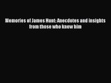 [PDF Download] Memories of James Hunt: Anecdotes and insights from those who knew him [Download]