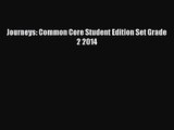 [PDF Download] Journeys: Common Core Student Edition Set Grade 2 2014 [Read] Full Ebook