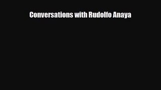 [PDF Download] Conversations with Rudolfo Anaya [Read] Full Ebook