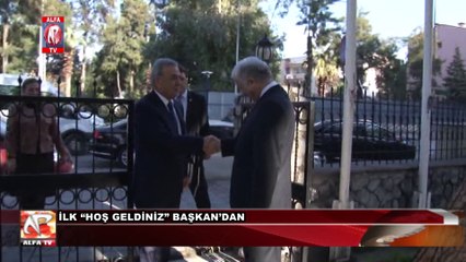 İlk “Hoş Geldiniz” Başkan’dan