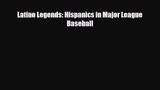 [PDF Download] Latino Legends: Hispanics in Major League Baseball [Read] Online