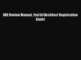(PDF Download) ARE Review Manual 2nd Ed (Architect Registration Exam) Download