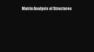(PDF Download) Matrix Analysis of Structures Download