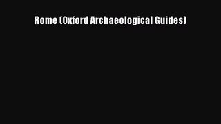 (PDF Download) Rome (Oxford Archaeological Guides) PDF