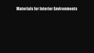 (PDF Download) Materials for Interior Environments Read Online