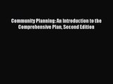 (PDF Download) Community Planning: An Introduction to the Comprehensive Plan Second Edition