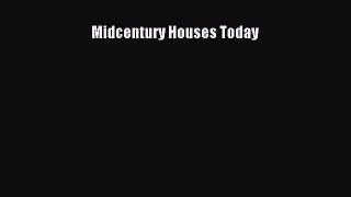 (PDF Download) Midcentury Houses Today Download