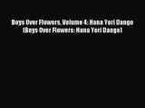 (PDF Download) Boys Over Flowers Volume 4: Hana Yori Dango (Boys Over Flowers: Hana Yori Dango)