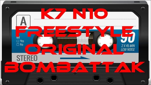 HipHop K7 #10 - Freestyle Original Bombattak