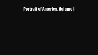 (PDF Download) Portrait of America Volume I Download