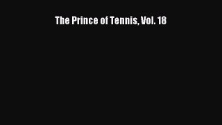 (PDF Download) The Prince of Tennis Vol. 18 PDF