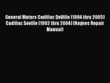 [PDF Download] General Motors Cadillac DeVille (1994 thru 2005) Cadillac Seville (1992 thru
