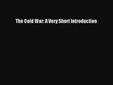 Pdf Download The Cold War A Very Short Introduction - 
