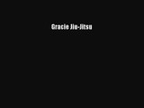 [PDF Download] Gracie Jiu-Jitsu [PDF] Full Ebook