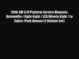 [PDF Download] 1996 GM C/H Platform Service Manuals: Bonneville / Eight-Eight / LSS/Ninety-Eight