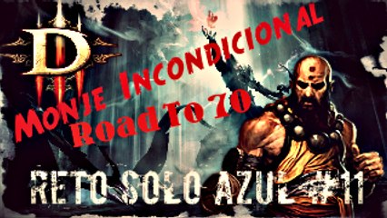 Diablo 3 Ros, Monje Incondicional, Reto Solo Azul #11