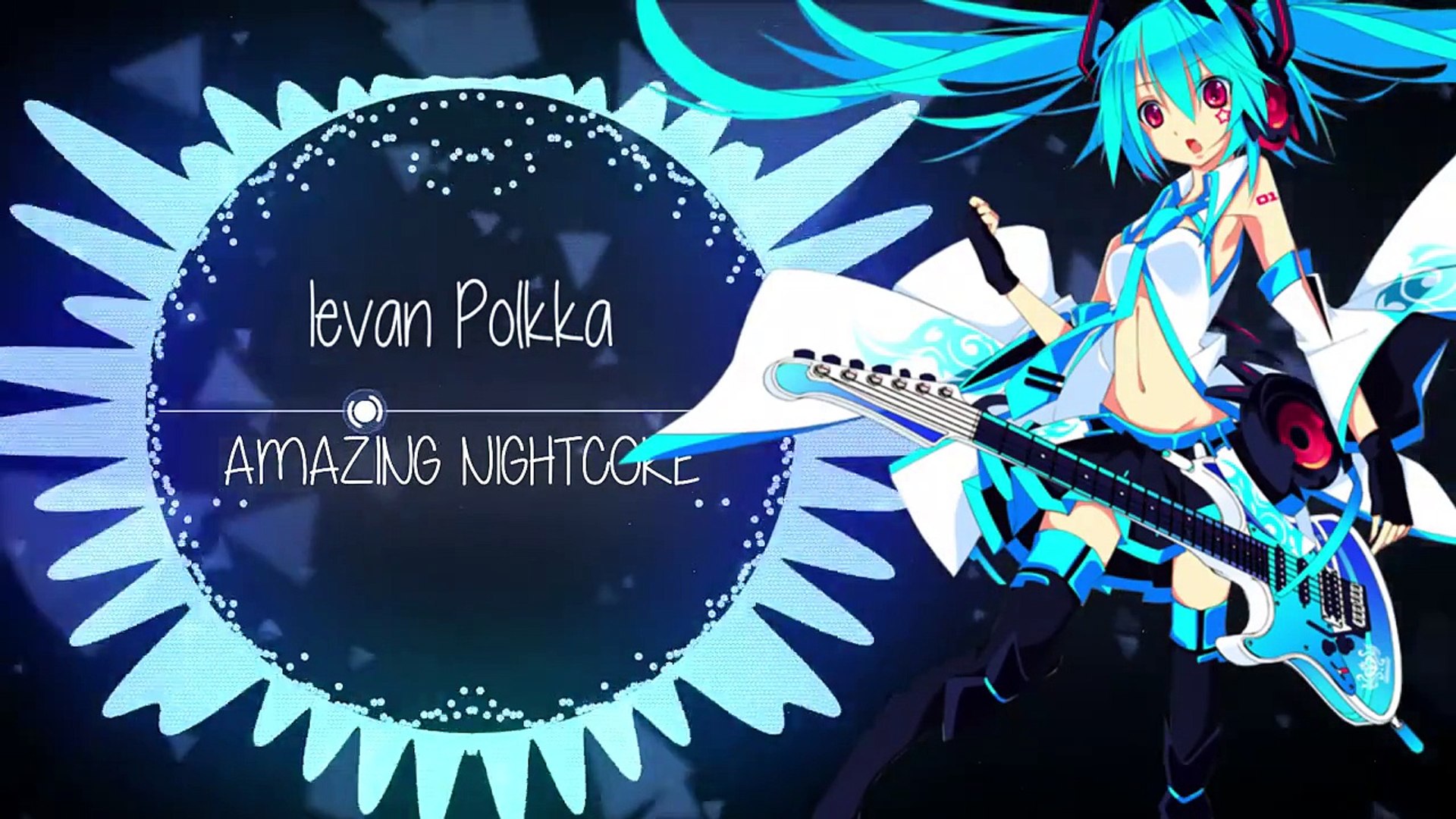 ⁣Nightcore [Vocaloid Dubstep]  - Ievan Polkka (Hatsune Miku - SHO Dubstep Remix)