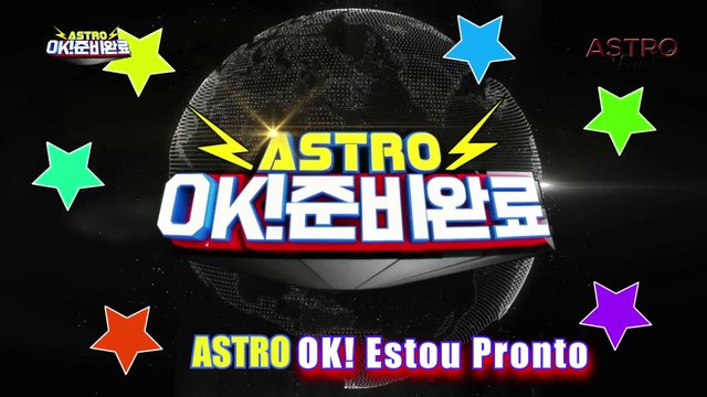 ASTRO OK! Estou Pronto! Introdução!