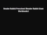 (PDF Download) Reader Rabbit Preschool (Reader Rabbit Giant Workbooks) PDF