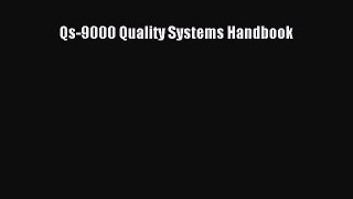 [PDF Download] Qs-9000 Quality Systems Handbook [Download] Full Ebook