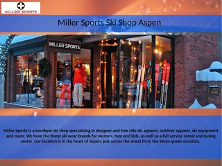 Toni Sailer Ski Wear Aspen Ski Shop - Miller Sports