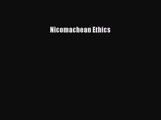 (PDF Download) Nicomachean Ethics PDF