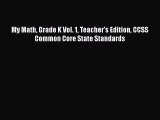 [PDF Download] My Math Grade K Vol. 1 Teacher's Edition CCSS Common Core State Standards [Read]