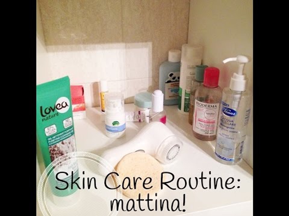 Skin Care Routine: MATTINA | Stefy Arrighi ❤