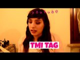 TMI TAG | Too Much Information | Chic and Kiss