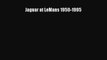 [PDF Download] Jaguar at LeMans 1950-1995 [PDF] Full Ebook
