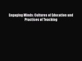 [PDF Download] Engaging Minds: Cultures of Education and Practices of Teaching [Read] Full