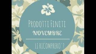 PRODOTTI FINITI di NOVEMBRE ♥