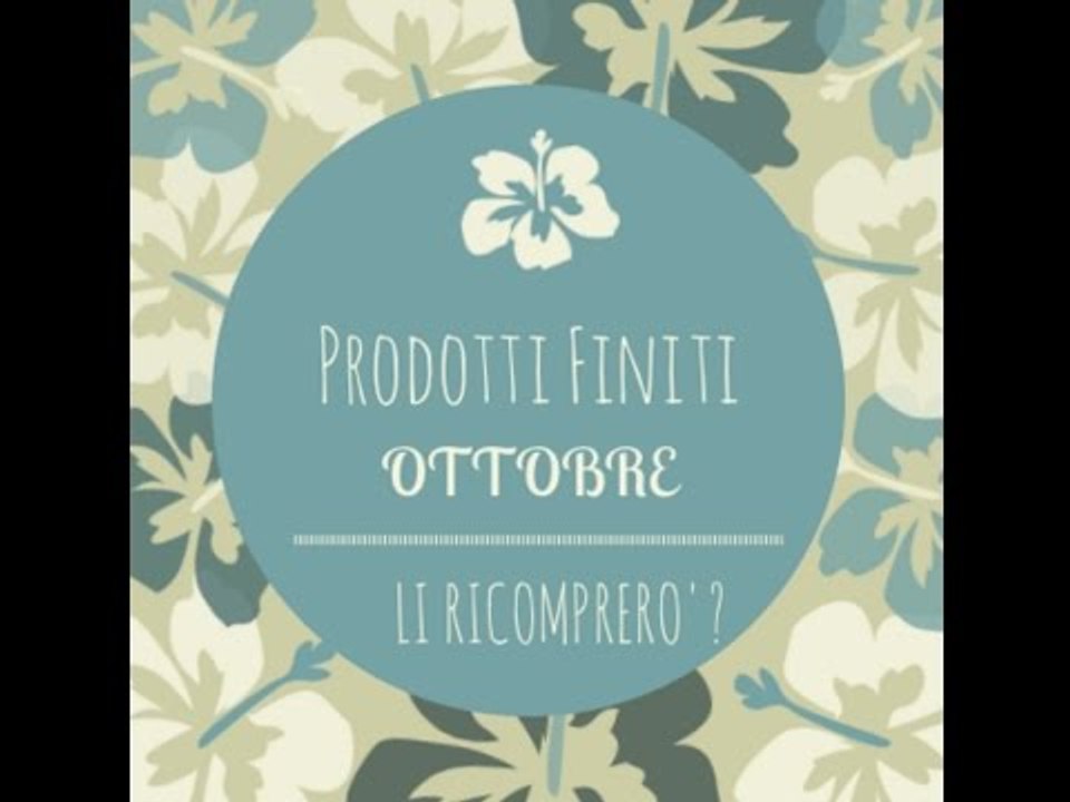 PRODOTTI FINITI di OTTOBRE ♥ #celapossofare